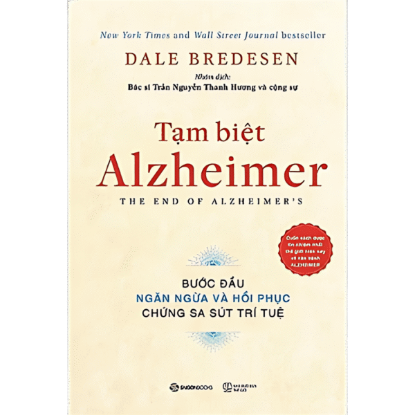 The End of Alzheimer's Program: The First Protocol to Enhance Cognition and Reverse Decline at Any Age