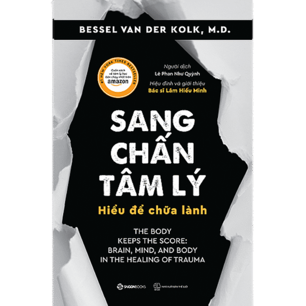 The Body Keeps the Score: Brain, Mind, and Body in the Healing of Trauma.