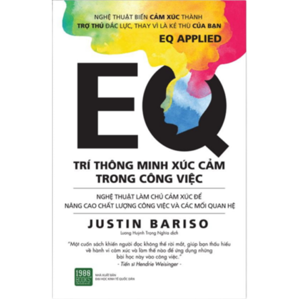 EQ Applied: The Real-World Guide to Emotional Intelligence.