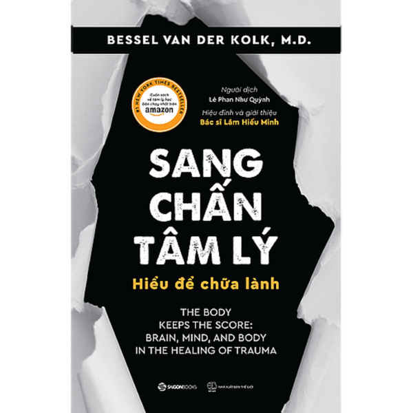 The Body Keeps the Score: Brain, Mind, and Body in the Healing of Trauma.